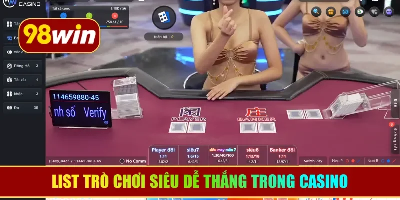 List trò chơi siêu dễ thắng trong casino